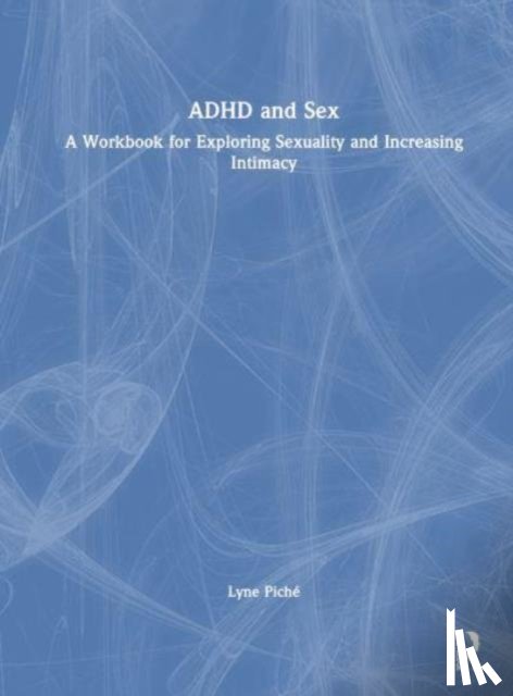 Piche, Lyne - ADHD and Sex
