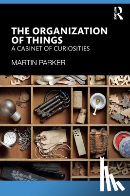 Parker, Martin - The Organization of Things