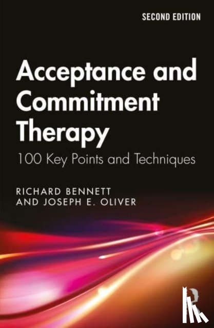 Bennett, Richard (University of Birmingham, Oliver, Joseph E. - Acceptance and Commitment Therapy