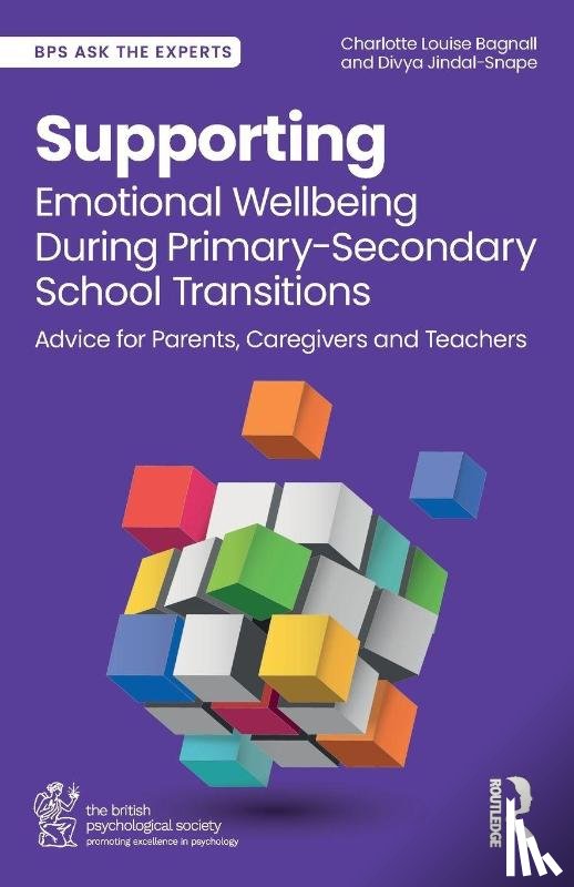 Louise Bagnall, Charlotte, Jindal-Snape, Divya - Supporting Emotional Wellbeing During Primary-Secondary School Transitions