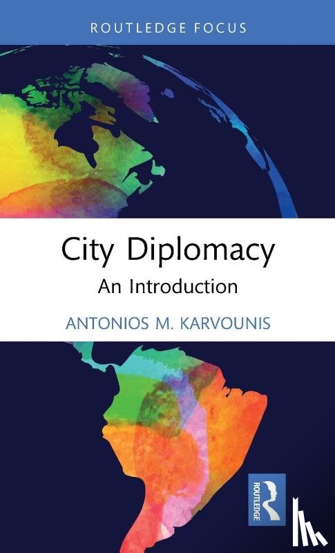 Karvounis, Antonios M. - City Diplomacy