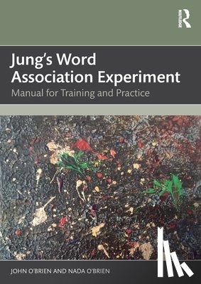 O'Brien, John, O'Brien, Nada - Jung's Word Association Experiment
