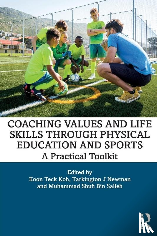  - Coaching Values and Life Skills through Physical Education and Sports