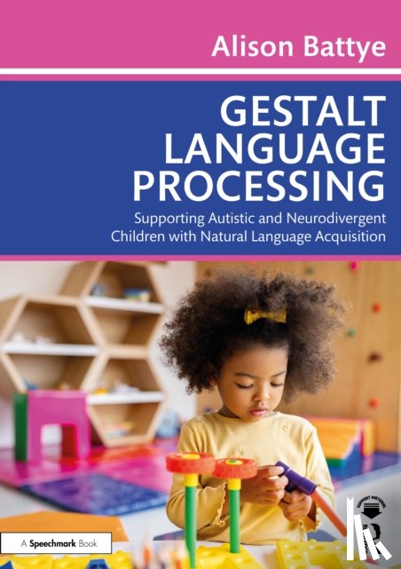 Battye, Alison - Gestalt Language Processing