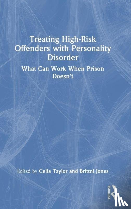  - Treating High-Risk Offenders with Personality Disorder