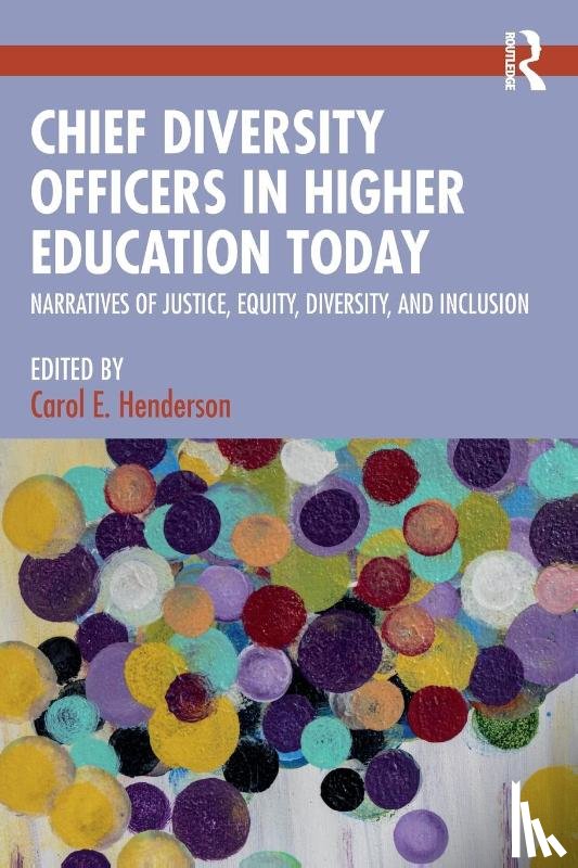  - Chief Diversity Officers in Higher Education Today
