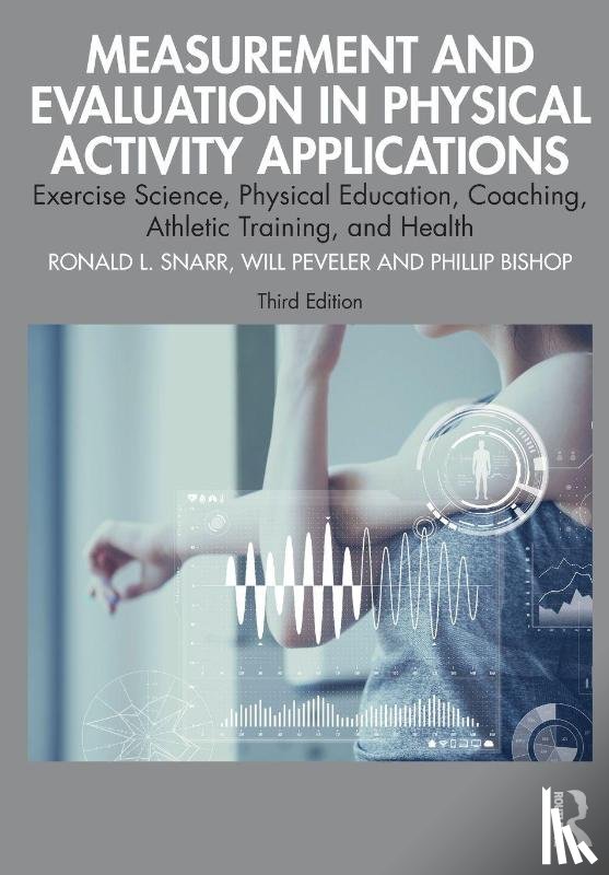 Snarr, Ronald L., Peveler, Will, Bishop, Phillip (University of Alabama - Measurement and Evaluation in Physical Activity Applications