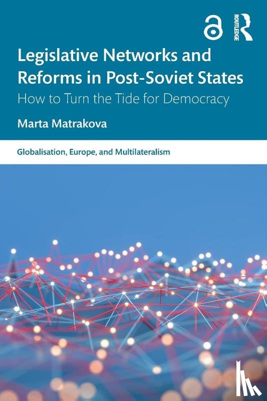 Matrakova, Marta (Universite Libre de Bruxelles - Legislative Networks and Reforms in Post-Soviet States