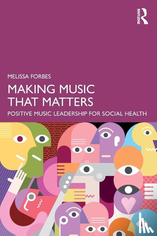 Forbes, Melissa - Making Music That Matters