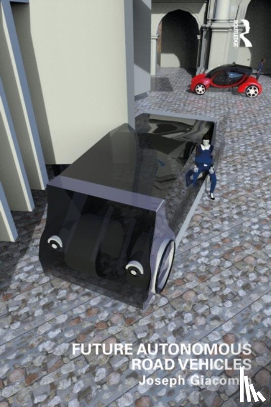 Giacomin, Joseph - Future Autonomous Road Vehicles
