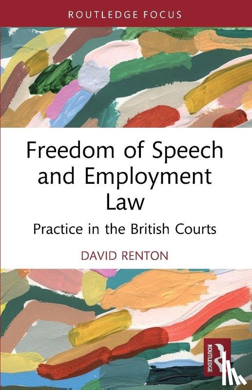 Renton, David (Independent Scholar - Freedom of Speech and Employment Law