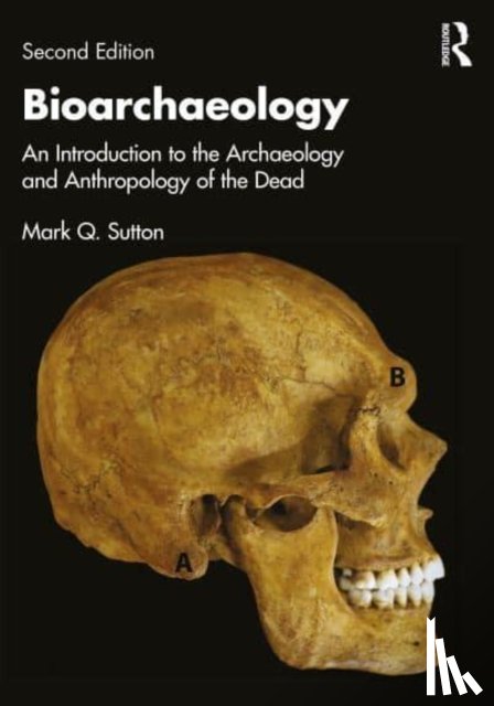 Sutton, Mark Q. (Statistical Research Inc, Bartelink, Eric J. - Bioarchaeology