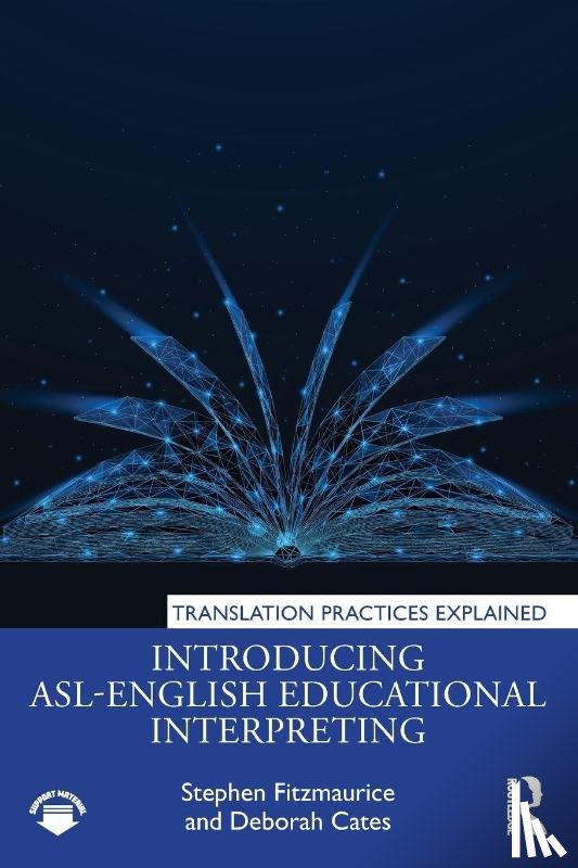 Fitzmaurice, Stephen, Cates, Deborah - Introducing ASL-English Educational Interpreting