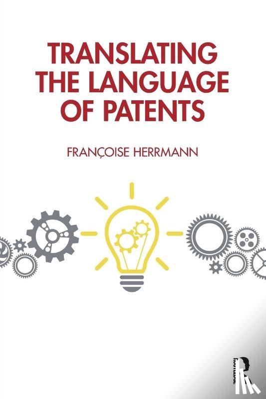 Herrmann, Francoise - Translating the Language of Patents