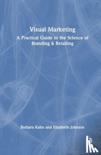 Kahn, Barbara E., Johnson, Elizabeth N. - Visual Marketing