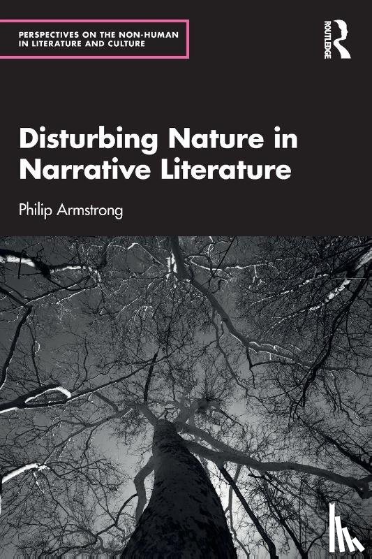 Armstrong, Philip - Disturbing Nature in Narrative Literature
