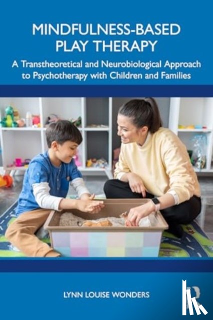Wonders, Lynn Louise (Private practice - Mindfulness-Based Play Therapy