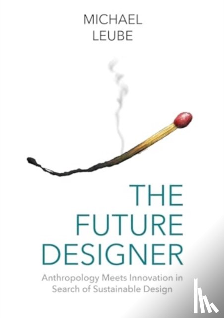 Leube, Michael - The Future Designer