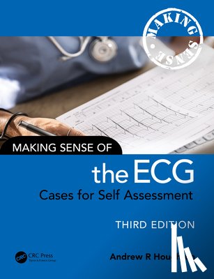 R. Houghton, Andrew (Consultant Cardiologist - Making Sense of the ECG