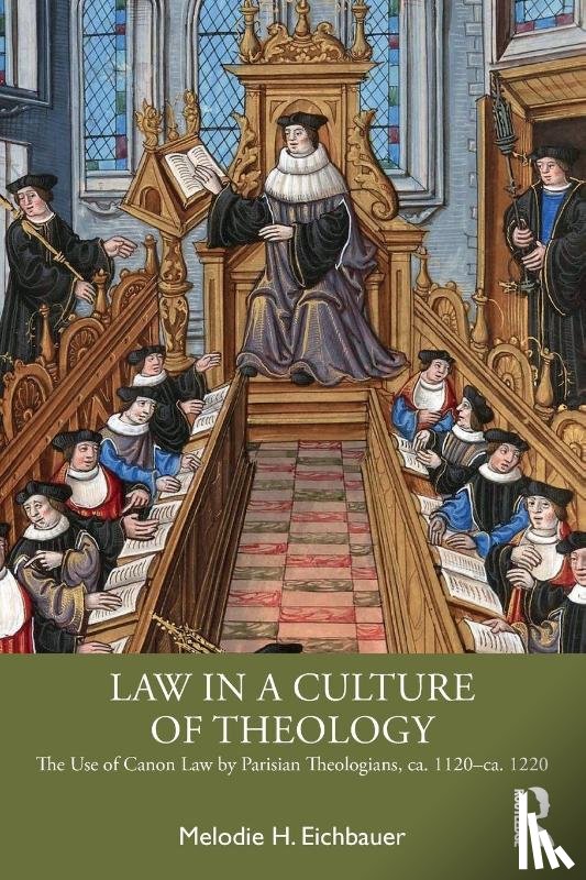 Eichbauer, Melodie H. - Law in a Culture of Theology