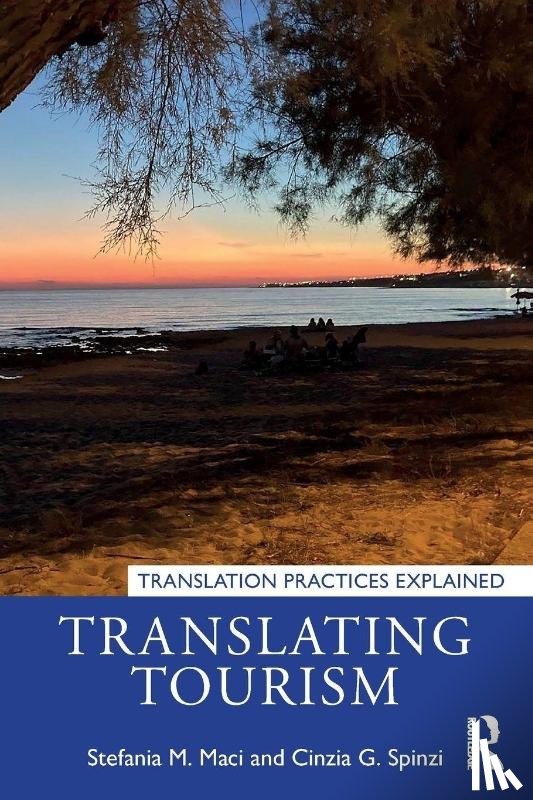 Maci, Stefania M., Spinzi, Cinzia G. - Translating Tourism