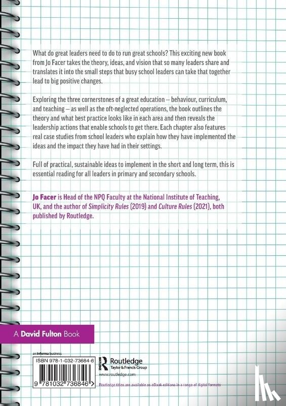 Facer, Jo (Michaela School - Leadership Rules: What Leaders Need to Know and Do to Run Great Schools