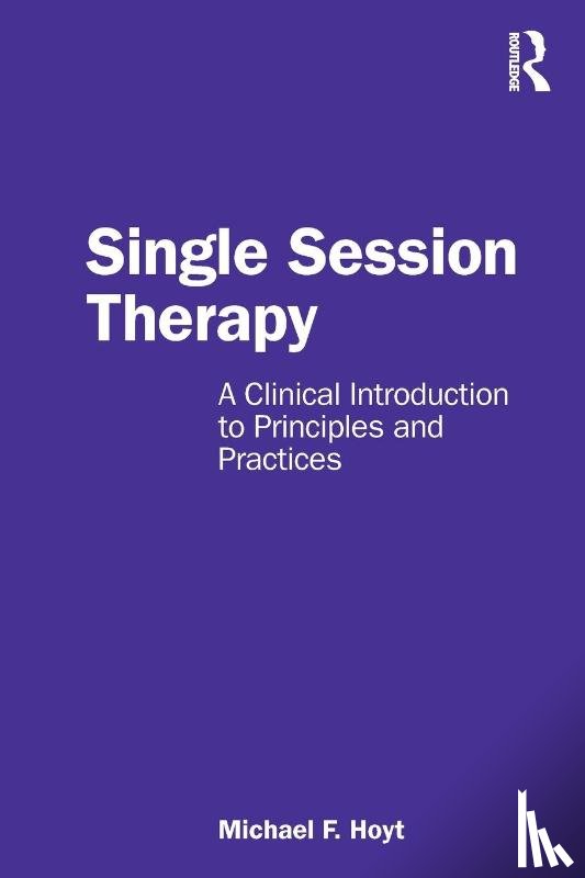 Hoyt, Michael F. - Single Session Therapy