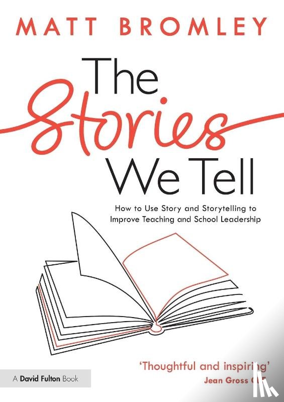 Bromley, Matt - The Stories We Tell