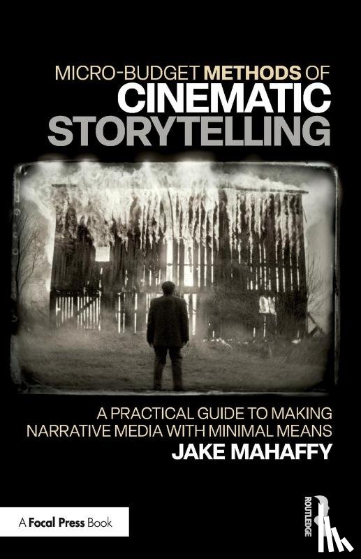 Mahaffy, Jake (Belmont University - Micro-Budget Methods of Cinematic Storytelling