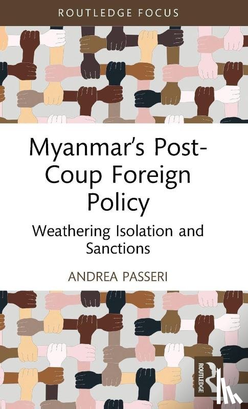 Passeri, Andrea (University of Malaya - Myanmar’s Post-Coup Foreign Policy