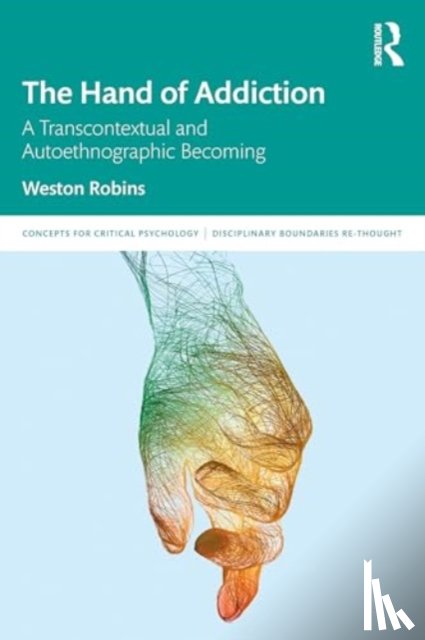 Robins, Weston - The Hand of Addiction