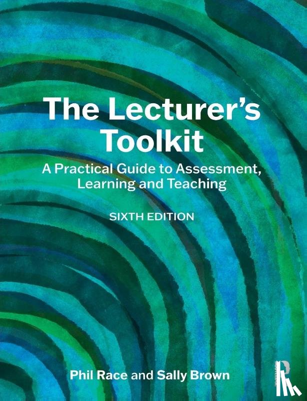 Race, Phil, Brown, Sally - The Lecturer's Toolkit