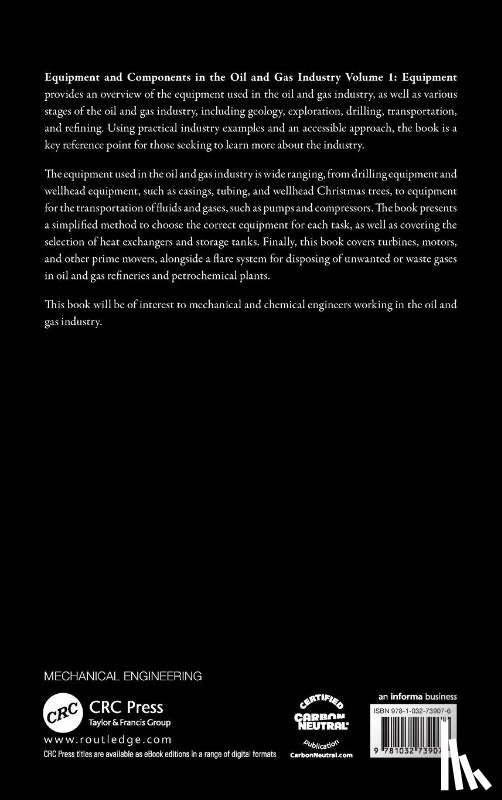 Sotoodeh, Karan (University of Stavanger - Equipment and Components in the Oil and Gas Industry Volume 1