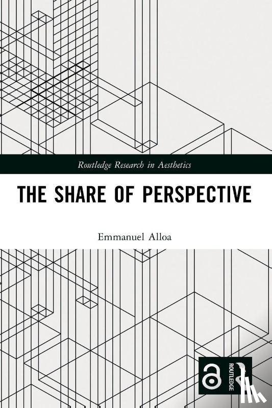 Alloa, Emmanuel (University of Fribourg - The Share of Perspective