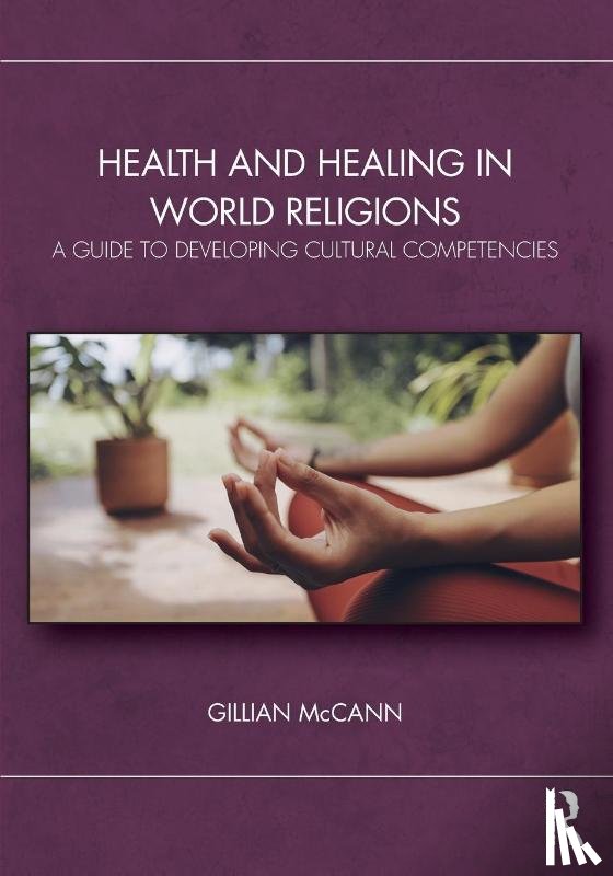 McCann, Gillian (Nipissing University - Health and Healing in World Religions