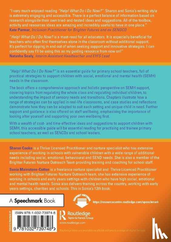 Cooke, Sharon, Mainstone-Cotton, Sonia - “Help! What Do I Do Now?”: Strategies to Support Children with Social, Emotional and Mental Health Needs in the Primary Classroom