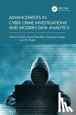 - Advancements in Cyber Crime Investigations and Modern Data Analytics