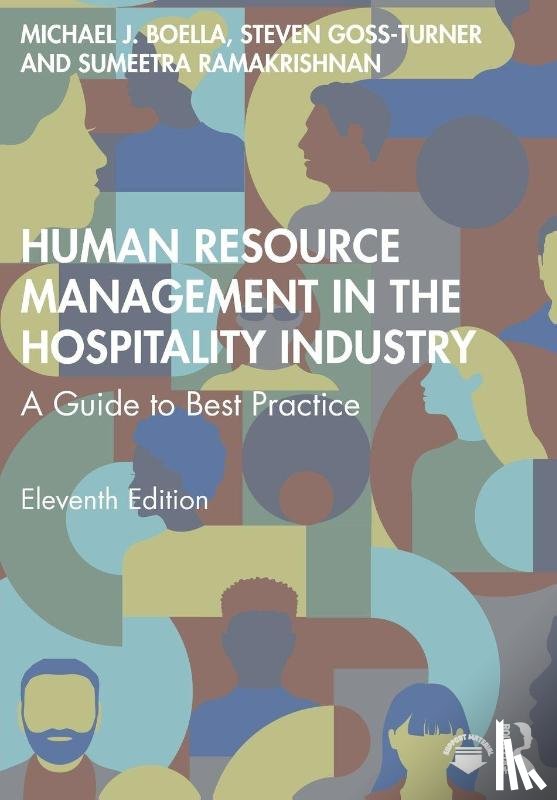 Boella, Michael J. (University of Brighton, Goss-Turner, Steven (University of Brighton, Ramakrishnan, Sumeetra - Human Resource Management in the Hospitality Industry