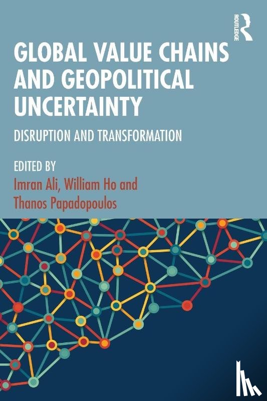  - Global Value Chains and Geopolitical Uncertainty