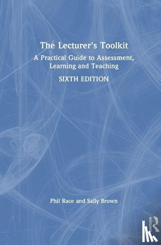 Race, Phil, Brown, Sally - The Lecturer's Toolkit