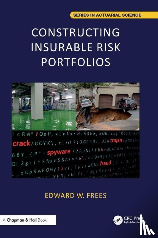 Frees, Edward W. (University of Wisconsin-Madison - Constructing Insurable Risk Portfolios