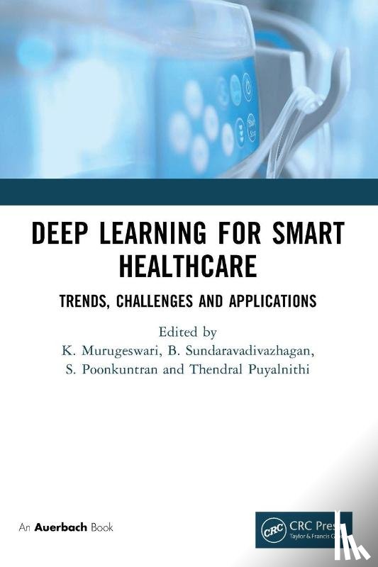  - Deep Learning for Smart Healthcare