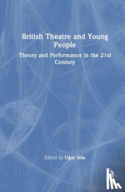  - British Theatre and Young People