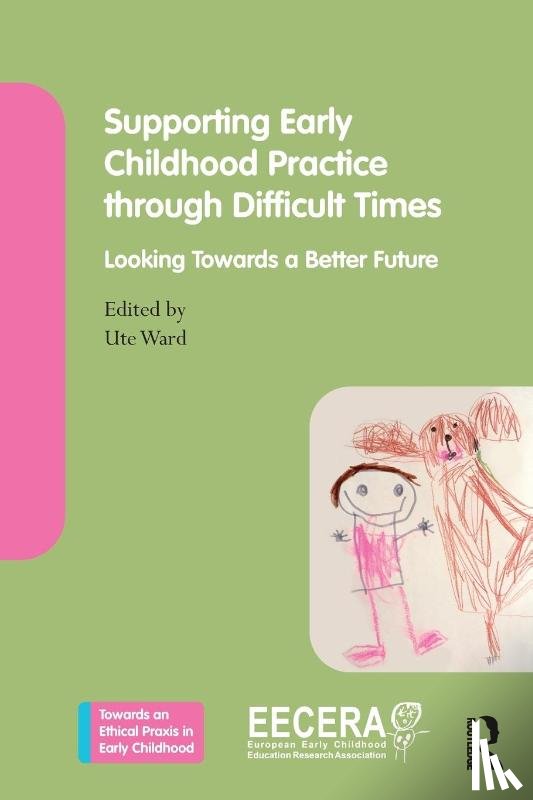  - Supporting Early Childhood Practice Through Difficult Times