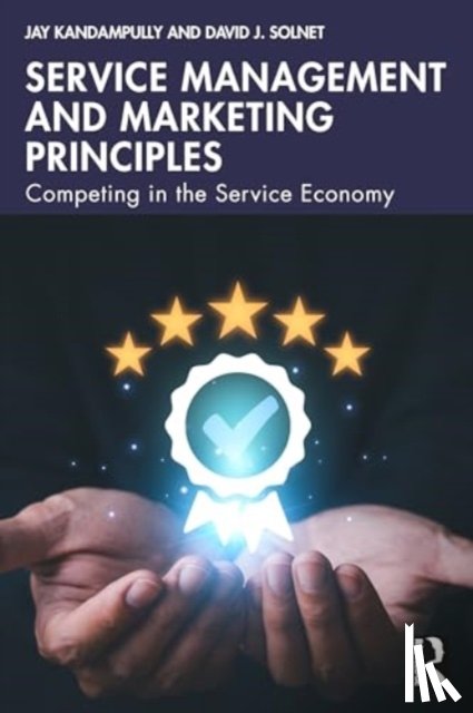 Kandampully, Jay, Solnet, David J. (University of Queensland - Service Management and Marketing Principles
