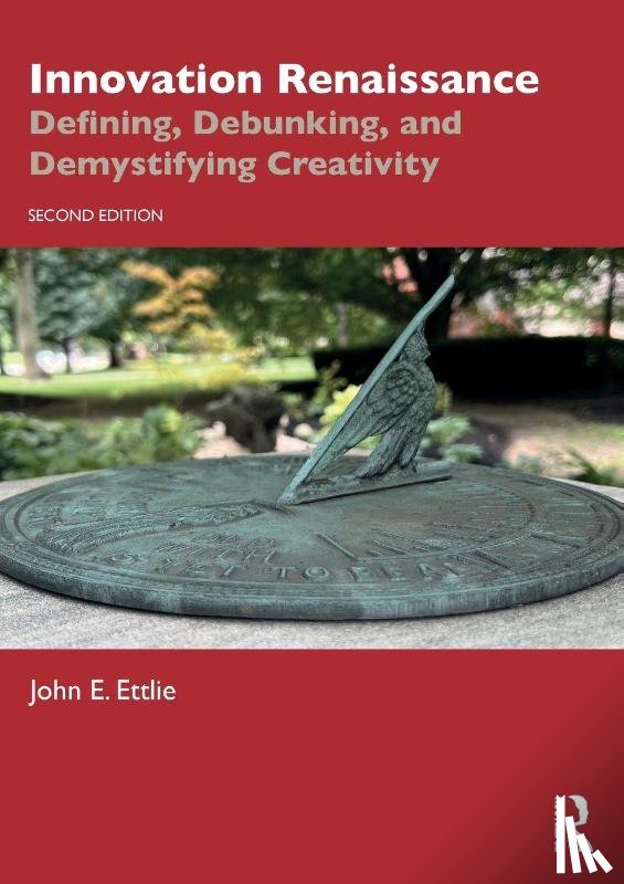Ettlie, John E. - Innovation Renaissance