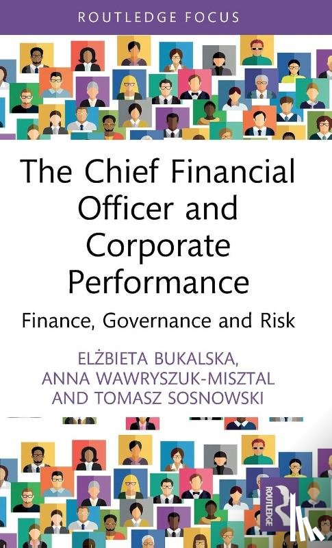 Bukalska, Elzbieta, Wawryszuk-Misztal, Anna, Sosnowski, Tomasz - The Chief Financial Officer and Corporate Performance