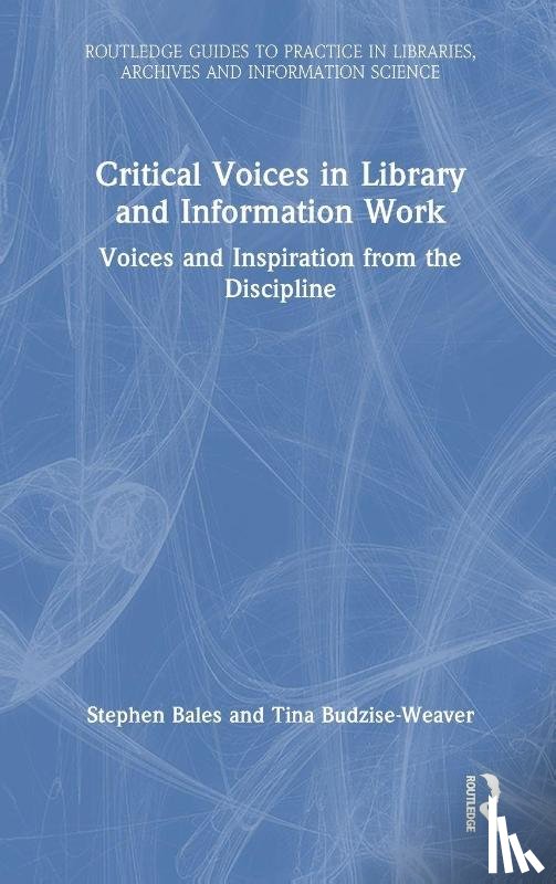Bales, Stephen (Texas A&M University, Budzise-Weaver, Tina (Texas A&M University - Critical Voices in Library and Information Work