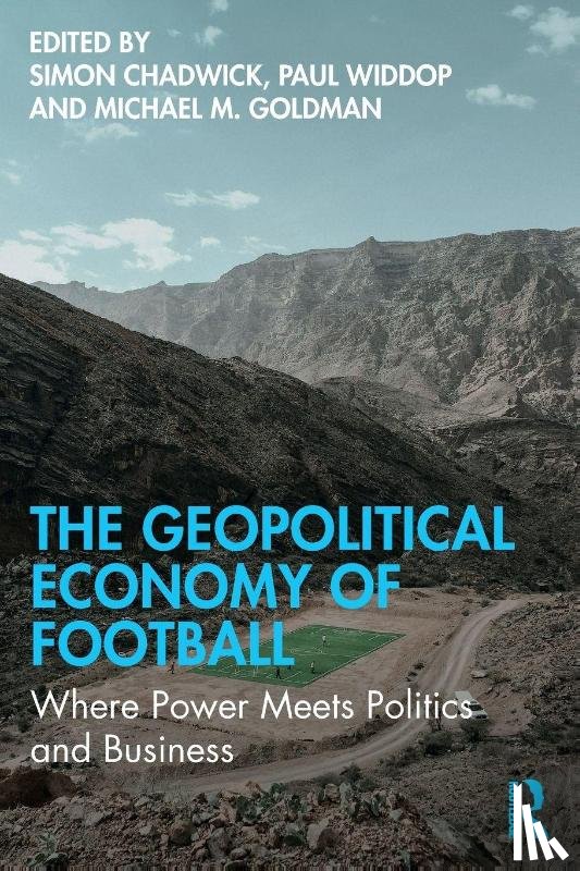  - The Geopolitical Economy of Football