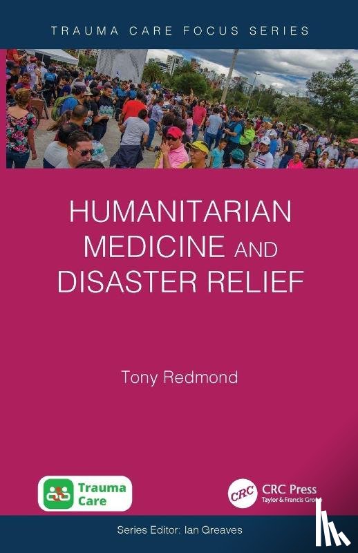Redmond, Tony - Humanitarian Medicine and Disaster Relief
